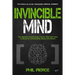 Invincible Mind: The Sports Psychology Tricks You can use to Build an Unbeatable Body and Mind!