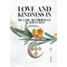 Love and Kindness: in Islamic and Christian Scriptures