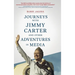 Journeys with Jimmy Carter and other Adventures in Media
