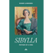 Sibylla: Mother of a King