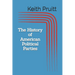 The History of American Political Parties