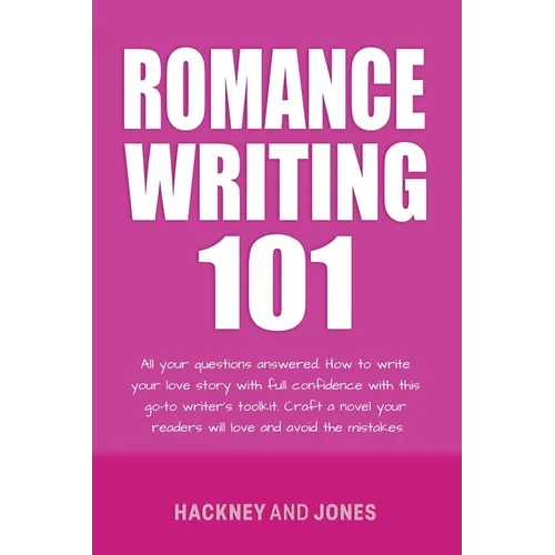 Romance Writing 101: All Your Questions Answered