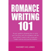 Romance Writing 101: All Your Questions Answered