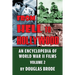 From Hell To Hollywood: An Encyclopedia of World War II Films Volume 2