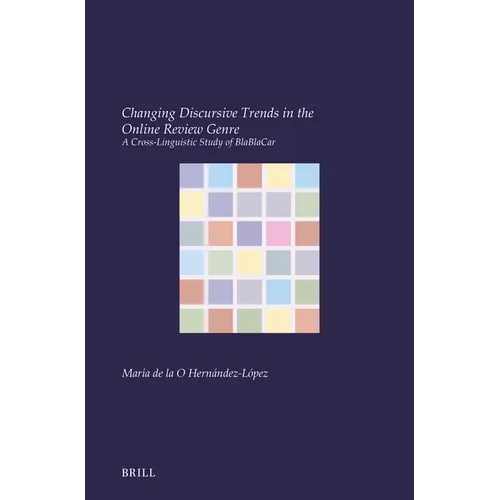Changing Discursive Trends in the Online Review Genre: A Cross-Linguistic Study of Blablacar
