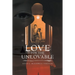 Love for the Unlovable