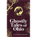 Ghostly Tales of Ohio