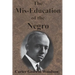 The Mis-Education of the Negro