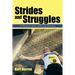 Strides and Struggles: 12 Humorous Stories of Running Marathons.