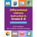 Differentiated Literacy Instruction in Grades 6-8: Strategies and Resources