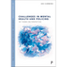 Challenges in Mental Health and Policing: Key Themes and Perspectives