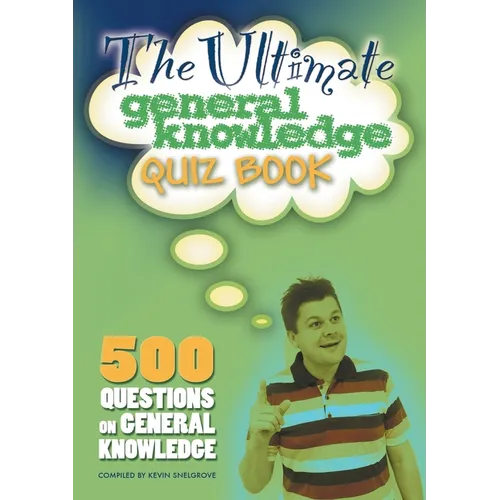The Ultimate General Knowledge Quiz Book