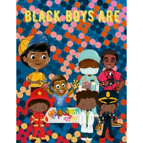 Black Boys Are...Coloring Book