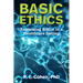 Basic Ethics: Examining Ethics in a Healthcare Setting
