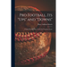 Pro Football, Its "ups" and "downs": a Light-hearted History of the Post Graduate Game