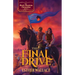 The Final Drive: The Black Phantom Chronicles (Book 4)