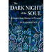 The Dark Night of the Soul: A Journey from Absence to Presence