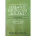 Eighteenth Century Ireland, Georgian Ireland: Society and History