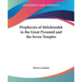Prophecies of Melchizedek in the Great Pyramid and the Seven Temples