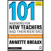 101 Answers for New Teachers and Their Mentors: Effective Teaching Tips for Daily Classroom Use