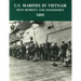 U.S. Marines in Vietnam: High Mobility and Standdown - 1969