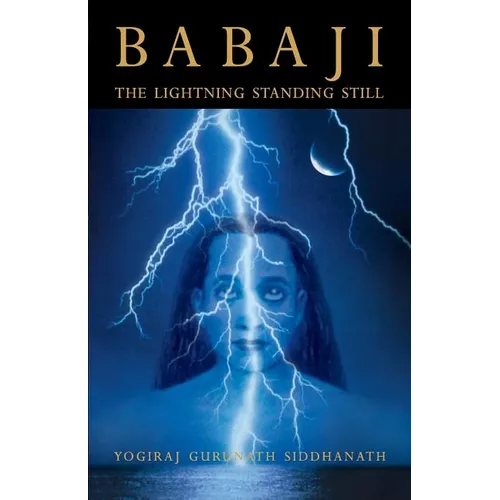 Babaji: The Lightning Standing Still (Special Abridged Edition)