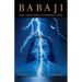 Babaji: The Lightning Standing Still (Special Abridged Edition)