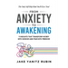 From Anxiety to Awakening: 11 Insights That Transform Worry into Wisdom and Fear into Freedom
