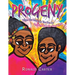Progeny: When You Grow Up You Can be Anything That You Want To Be