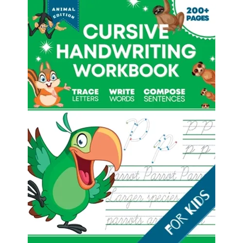 Cursive Handwriting Workbook for Kids: Animal Edition, A Fun and Engaging Cursive Writing Exercise Book for Homeschool or Classroom (Master Letters, W