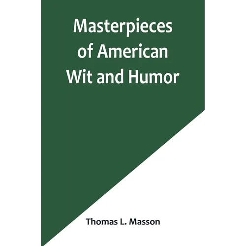 Masterpieces of American Wit and Humor