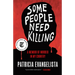 Some People Need Killing: A Memoir of Murder in My Country
