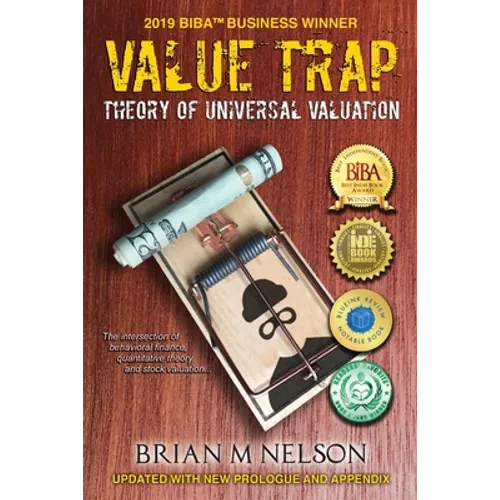 Value Trap: Theory of Universal Valuation