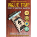 Value Trap: Theory of Universal Valuation