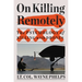 On Killing Remotely