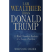 I Am Wealthier than Donald Trump: A World Traveler's Analysis of a Former President