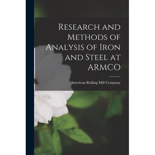 Research and Methods of Analysis of Iron and Steel at ARMCO