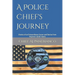 A Police Chief's Journey: Diaries of an Extraordinary Career and Stories from Virginia's Small Towns