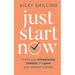 Just Start Now: Unlock your entrepreneur mindset and grow your wellness business