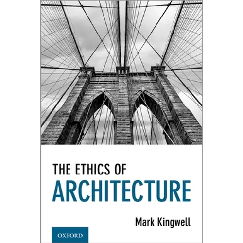The Ethics of Architecture