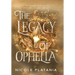The Legacy of Ophelia