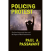 Policing Protest: The Post-Democratic State and the Figure of Black Insurrection