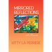 Mirrored Reflections: A Memoir