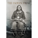 The Indian Trial: The Complete Story of the Warren Wagon Train Massacre and the Fall of the Kiowa Nation