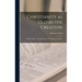 Christianity as old as the Creation: Or, the Gospel, a Republication of the Religion of Nature