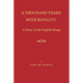 A Thousand Years with Royalty: A Story of the English Kings