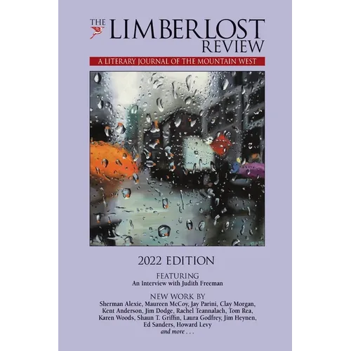 The Limberlost Review: A Literary Journal of the Mountain West (2022)