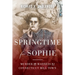 Springtime for Sophie: Murder and Madness in a Connecticut Mill Town