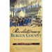 Revolutionary Bergen County: The Road to Independence