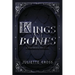 Kings and Bones